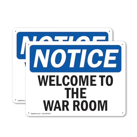 Signmission Welcome To The War Room, 18 in W x Rectangle, Aluminum OS-2PACK-NS-A-1218-L-19022
